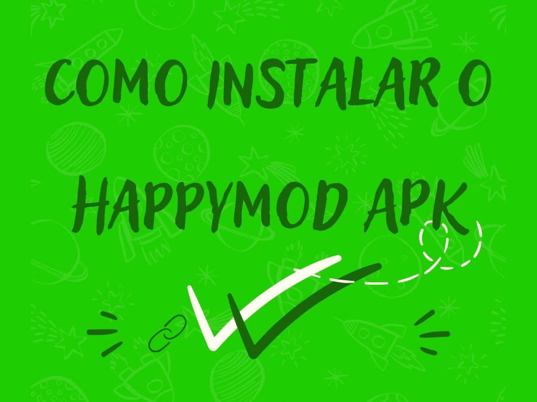 Como instalar o HappyMod APK